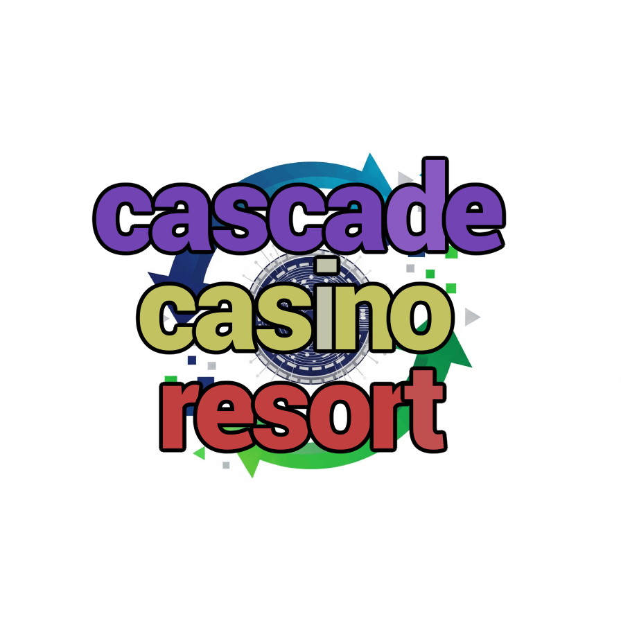 cascade casino resort